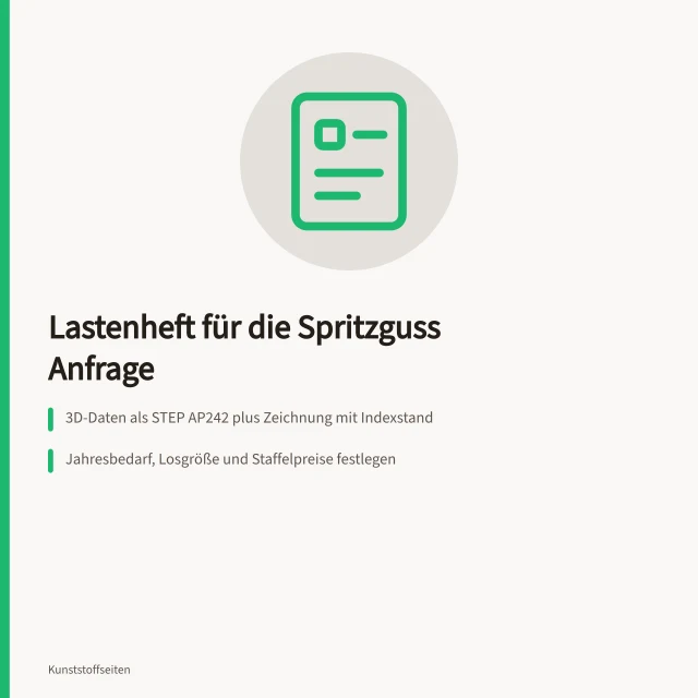 Lastenheft Vorlage für Spritzguss Anfrage mit Pflichtangaben und Stückzahlen. Spritzguss Anfrage: So erstellen Sie ein Lastenheft für Anbieter